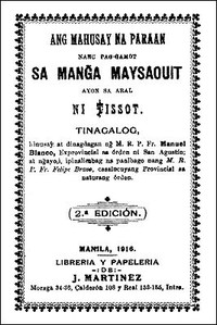 Ang Mahusay na Paraan nang Pag-Gamot sa manga Maysaquit by S. A. D. Tissot