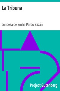 La Tribuna by condesa de Emilia Pardo Bazán