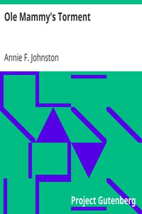 Ole Mammy's Torment by Annie F. Johnston