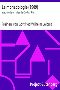 La monadologie (1909) by Freiherr von Gottfried Wilhelm Leibniz