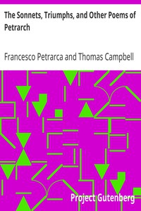 The Sonnets, Triumphs, and Other Poems of Petrarch by Francesco Petrarca