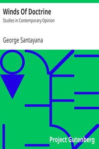 Winds Of Doctrine: Studies in Contemporary Opinion by George Santayana