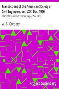 Transactions of the American Society of Civil Engineers, vol. LXX, Dec. 1910