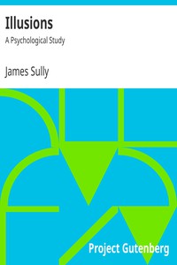 Illusions: A Psychological Study by James Sully