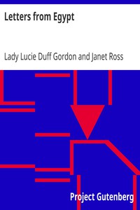 Letters from Egypt by Lady Lucie Duff Gordon