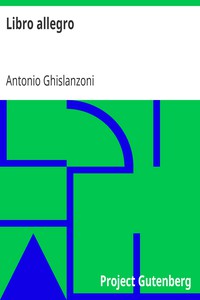 Libro allegro by Antonio Ghislanzoni