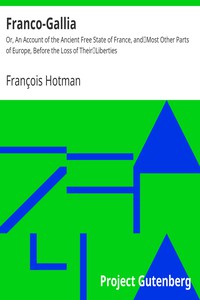 Franco-Gallia by François Hotman