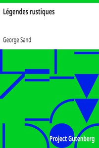 Légendes rustiques by George Sand