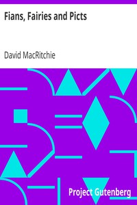 Fians, Fairies and Picts by David MacRitchie