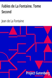 Fables de La Fontaine. Tome Second by Jean de La Fontaine