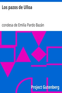 Los pazos de Ulloa by condesa de Emilia Pardo Bazán