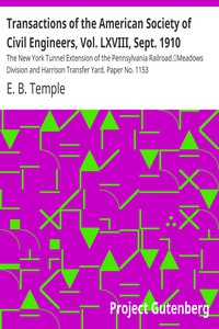 Transactions of the American Society of Civil Engineers, Vol. LXVIII, Sept. 1910