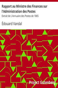 Rapport au Ministre des Finances sur l'Administration des Postes by Édouard Vandal