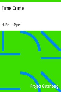 Time Crime by H. Beam Piper