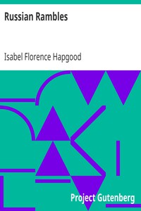 Russian Rambles by Isabel Florence Hapgood