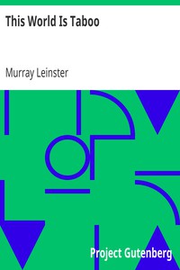 This World Is Taboo by Murray Leinster