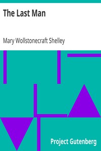 The Last Man by Mary Wollstonecraft Shelley