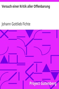 Versuch einer Kritik aller Offenbarung by Johann Gottlieb Fichte