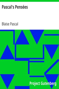 Pascal's Pensées by Blaise Pascal