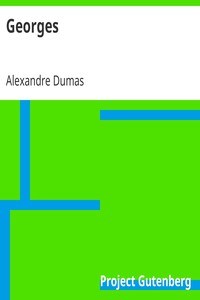 Georges by Alexandre Dumas