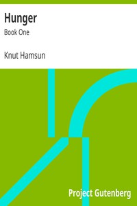 Hunger: Book One by Knut Hamsun