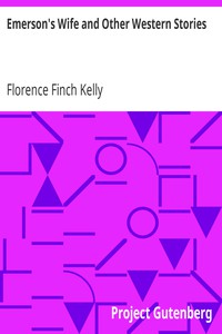 Emerson's Wife and Other Western Stories by Florence Finch Kelly