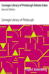 Carnegie Library of Pittsburgh Debate Index by Carnegie Library of Pittsburgh