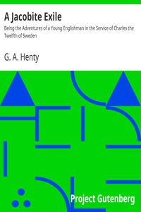 A Jacobite Exile by G. A. Henty