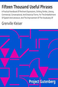 Fifteen Thousand Useful Phrases by Grenville Kleiser