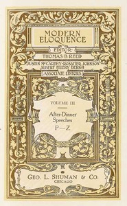 Modern Eloquence: Vol III, After-Dinner Speeches P-Z by Thomas B. Reed