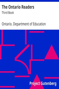 The Ontario Readers: Third Book by Ontario. Department of Education