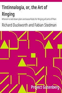 Tintinnalogia, or, the Art of Ringing by Richard Duckworth and Fabian Stedman