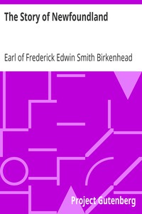 The Story of Newfoundland by Earl of Frederick Edwin Smith Birkenhead