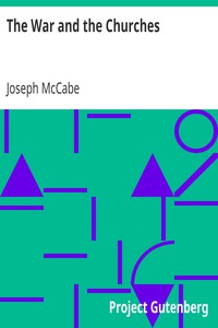 The War and the Churches by Joseph McCabe