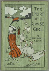 The Diary of a Goose Girl by Kate Douglas Smith Wiggin