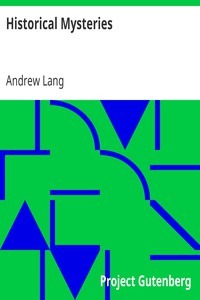 Historical Mysteries by Andrew Lang