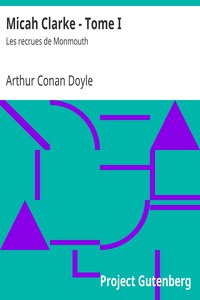 Micah Clarke - Tome I by Arthur Conan Doyle