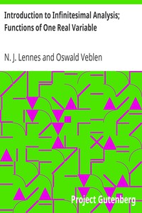 Introduction to Infinitesimal Analysis; Functions of One Real Variable by Lennes et al.