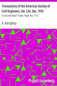 Transactions of the American Society of Civil Engineers, Vol. LXX, Dec. 1910