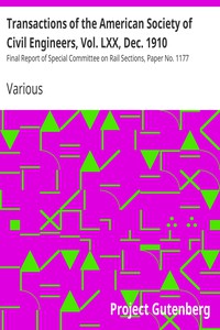 Transactions of the American Society of Civil Engineers, Vol. LXX, Dec. 1910