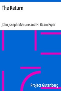 The Return by John Joseph McGuire and H. Beam Piper