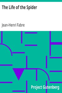 The Life of the Spider by Jean-Henri Fabre