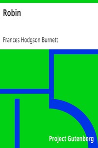 Robin by Frances Hodgson Burnett