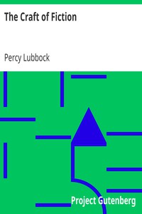 The Craft of Fiction by Percy Lubbock