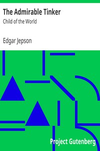 The Admirable Tinker by Edgar Jepson