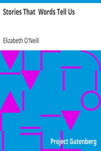 Stories That  Words Tell Us by Elizabeth O'Neill