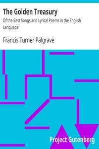 The Golden Treasury by Francis Turner Palgrave and Alfred Pearse