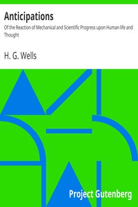 Anticipations by H. G. Wells