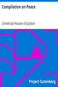 Compilation on Peace by Universal House of Justice