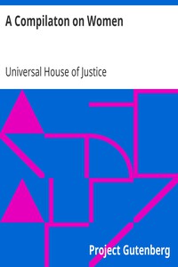 A Compilaton on Women by Universal House of Justice